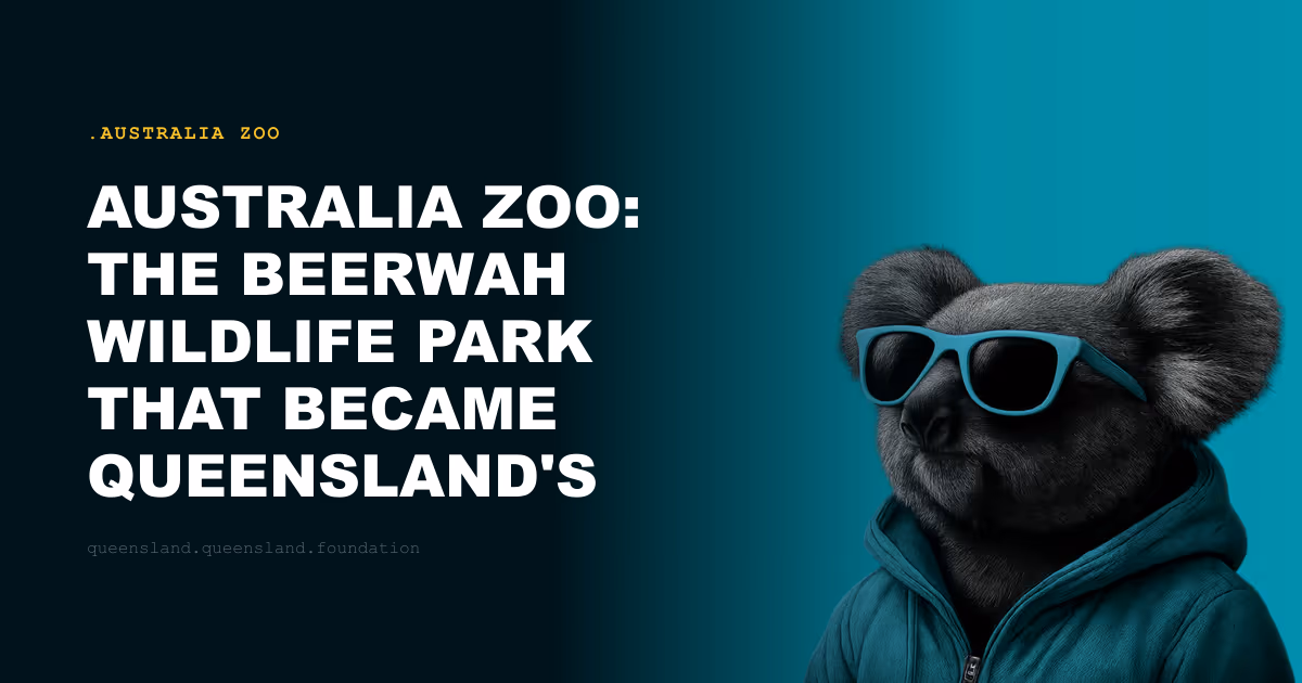 Australia Zoo: The Beerwah Wildlife Park That Became Queensland's Most Famous Institution