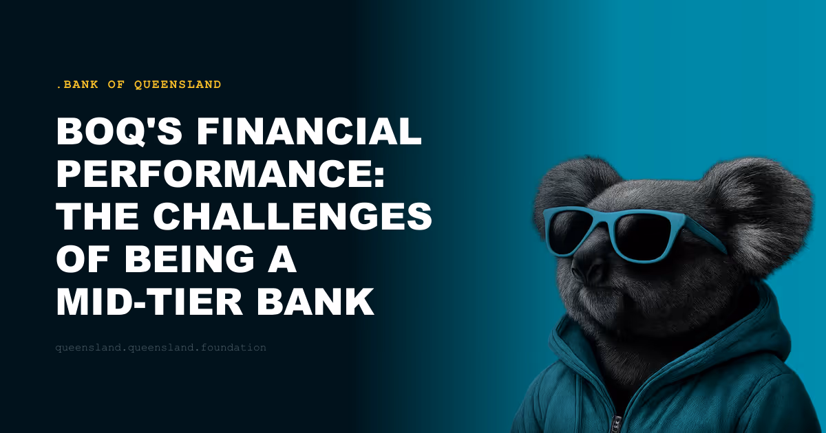 BOQ's Financial Performance: The Challenges of Being a Mid-Tier Bank in Australia
