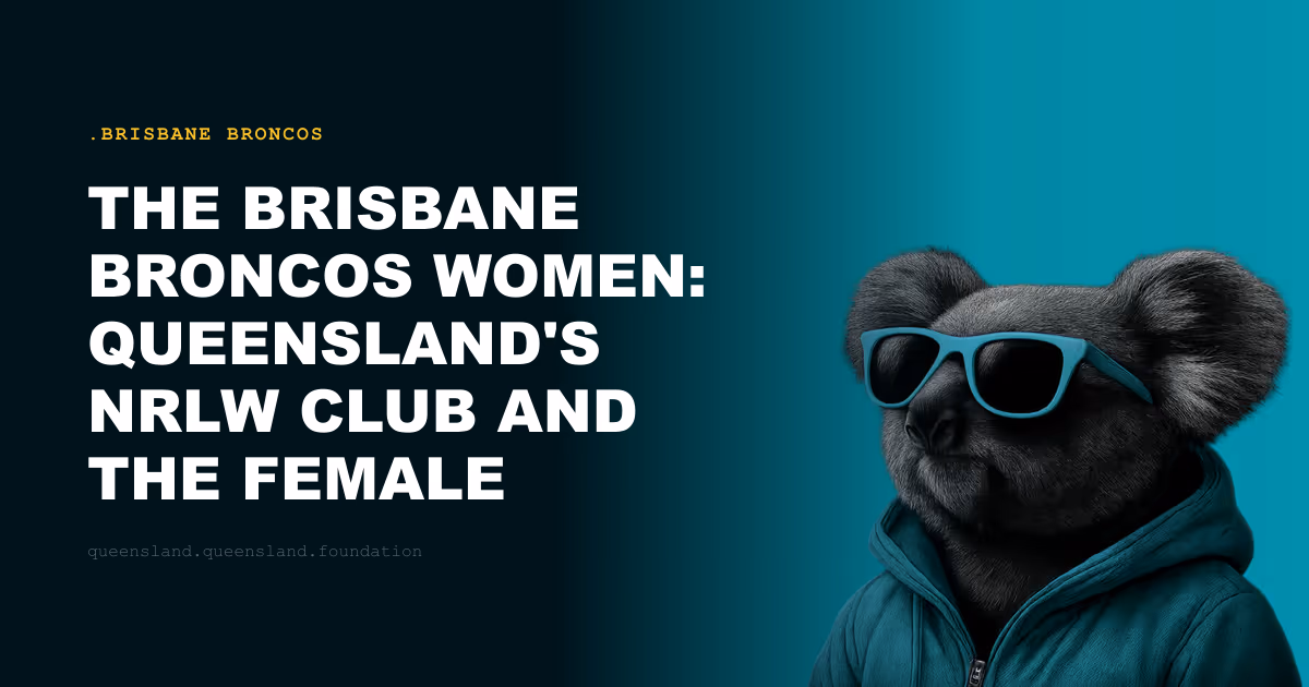 The Brisbane Broncos Women: Queensland's NRLW Club and the Female Game's Growth
