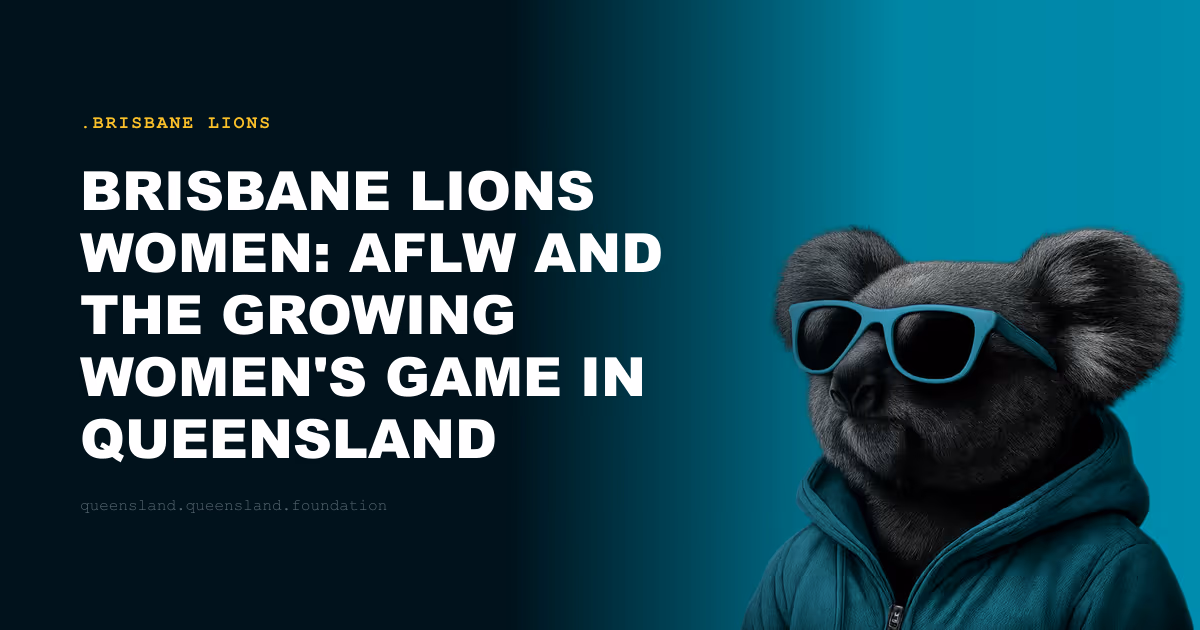 Brisbane Lions Women: AFLW and the Growing Women's Game in Queensland
