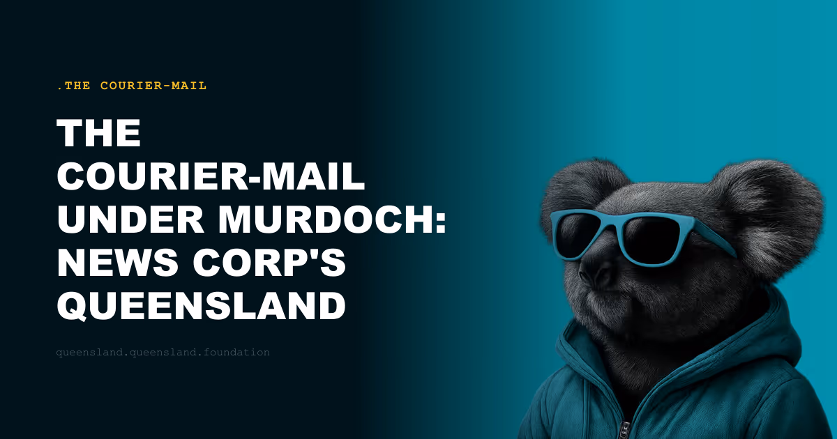 The Courier-Mail Under Murdoch: News Corp's Queensland Newspaper and Its Politics