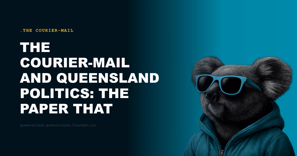 The Courier-Mail and Queensland Politics: The Paper That Makes and Breaks Premiers