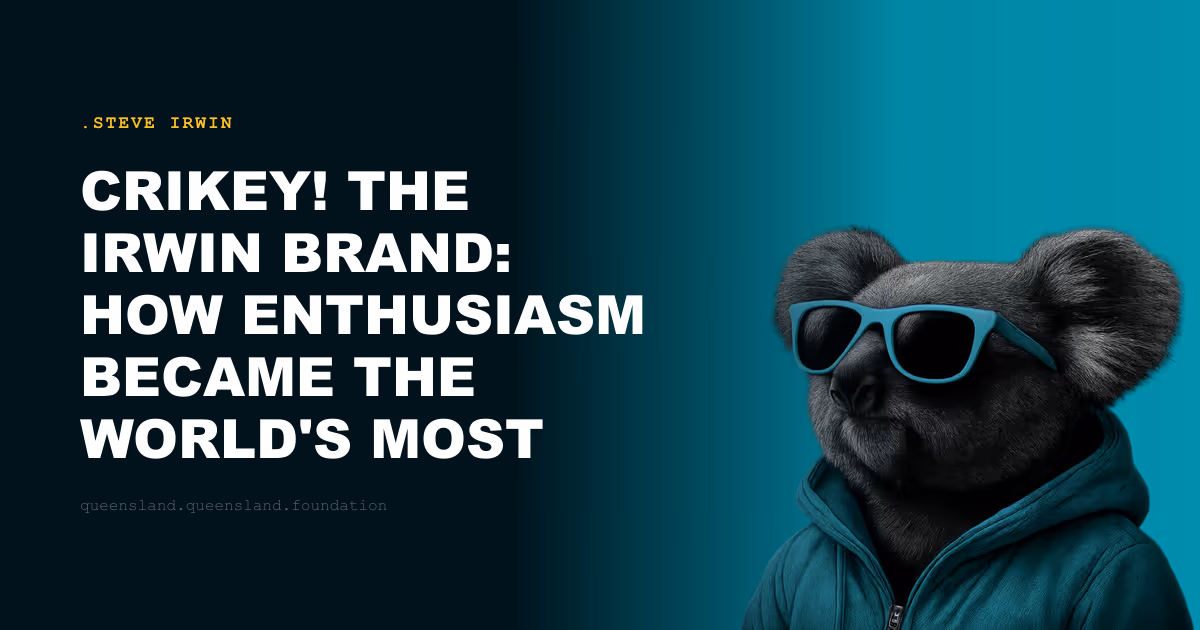 Crikey! The Irwin Brand: How Enthusiasm Became the World's Most Effective Conservation Message