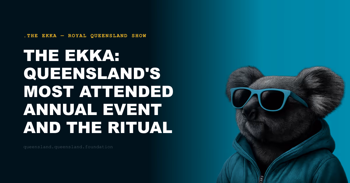 The Ekka: Queensland's Most Attended Annual Event and the Ritual That Unites the State