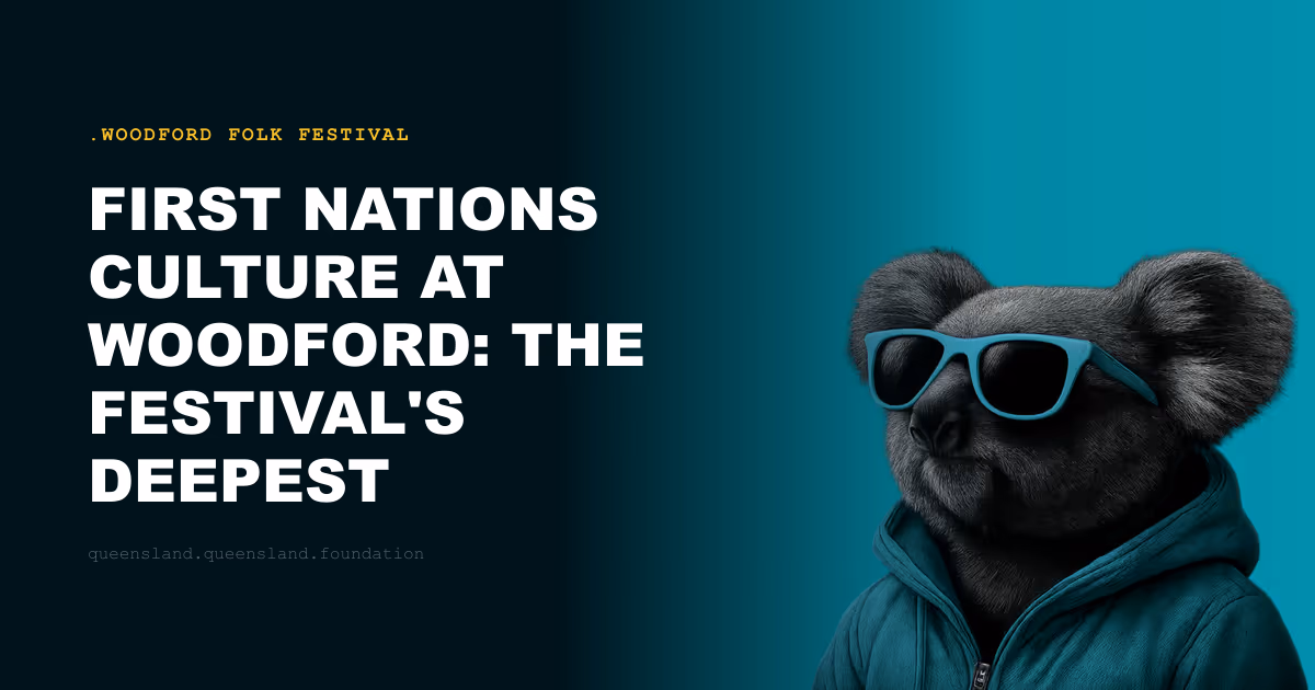 First Nations Culture at Woodford: The Festival's Deepest Artistic Relationship