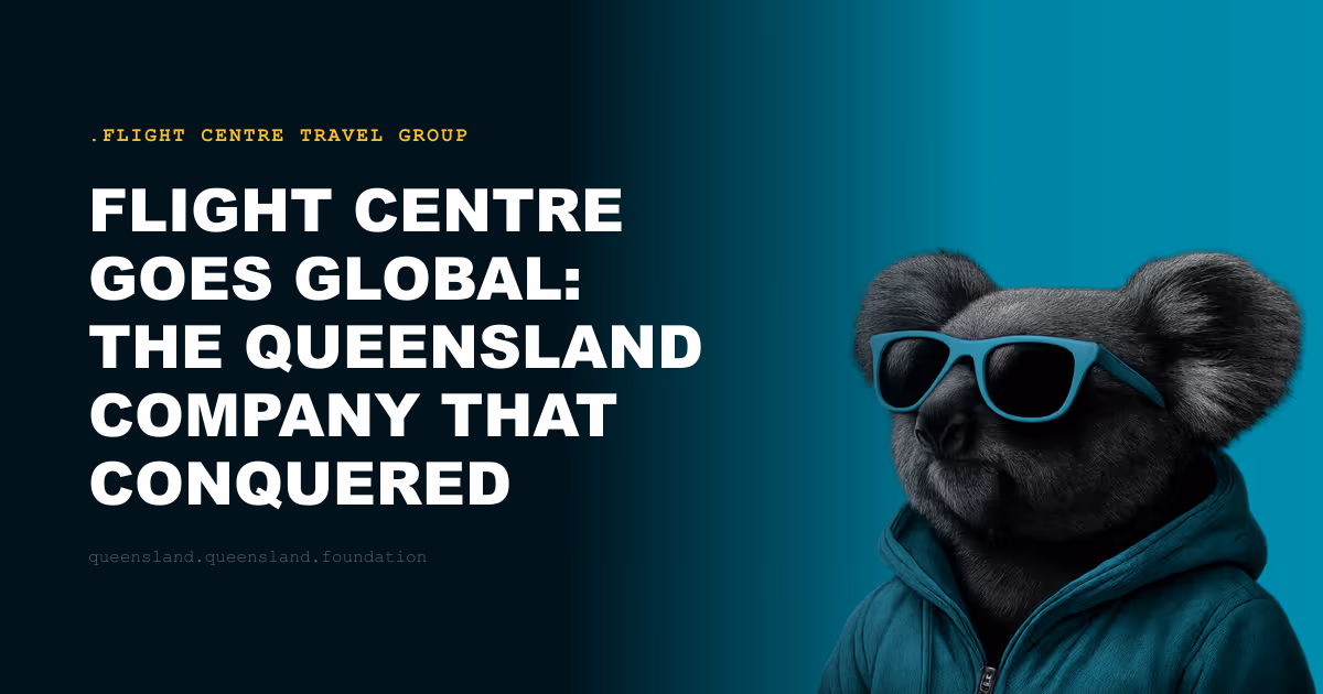 Flight Centre Goes Global: The Queensland Company That Conquered Travel Retail