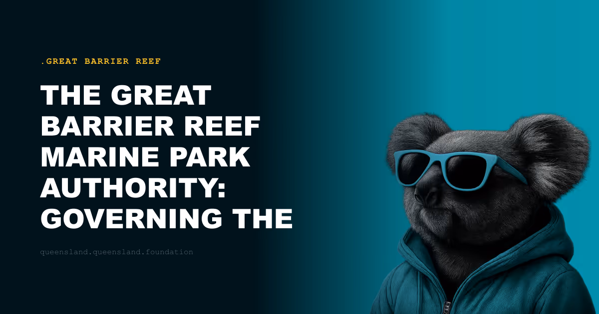 The Great Barrier Reef Marine Park Authority: Governing the World's Largest Protected Marine Area