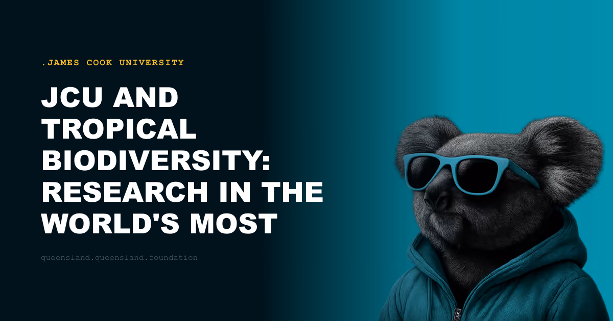 JCU and Tropical Biodiversity: Research in the World's Most Species-Rich Zone