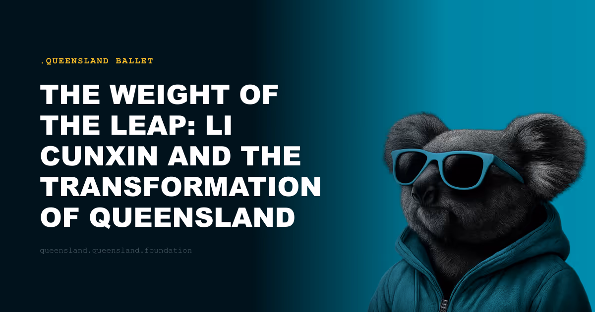 The Weight of the Leap: Li Cunxin and the Transformation of Queensland Ballet