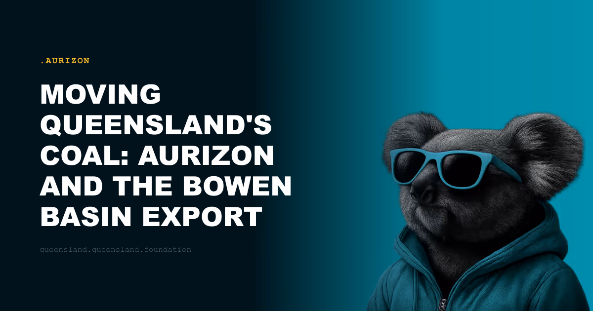 Moving Queensland's Coal: Aurizon and the Bowen Basin Export Chain