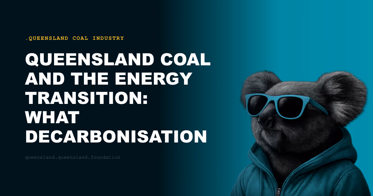 Queensland Coal and the Energy Transition: What Decarbonisation Means for the State