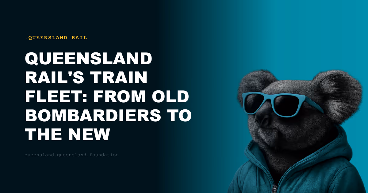 Queensland Rail's Train Fleet: From Old Bombardiers to the New Generation Rollingstock