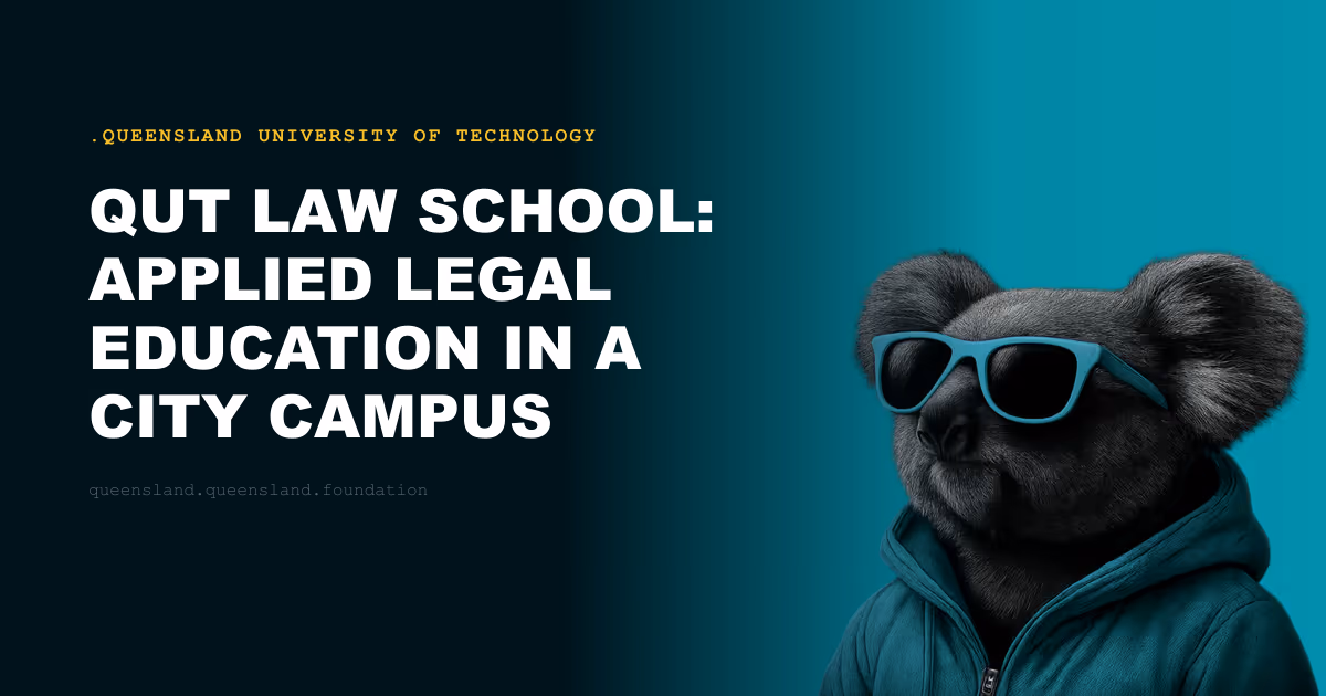 QUT Law School: Applied Legal Education in a City Campus