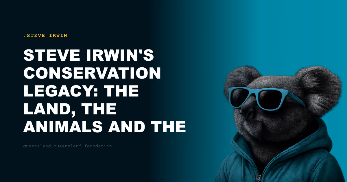 Steve Irwin's Conservation Legacy: The Land, the Animals and the Work That Continues