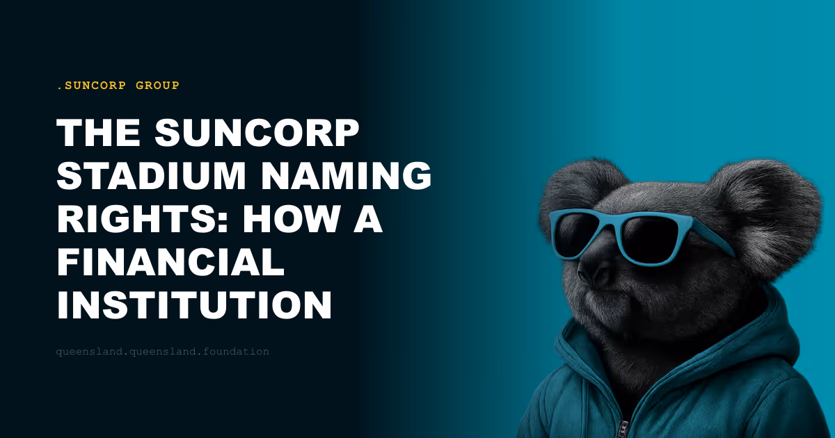The Suncorp Stadium Naming Rights: How a Financial Institution Became a Cultural Landmark
