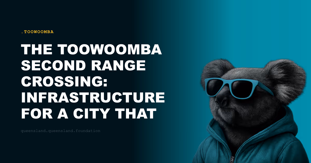 The Toowoomba Second Range Crossing: Infrastructure for a City That Couldn't Grow Downhill