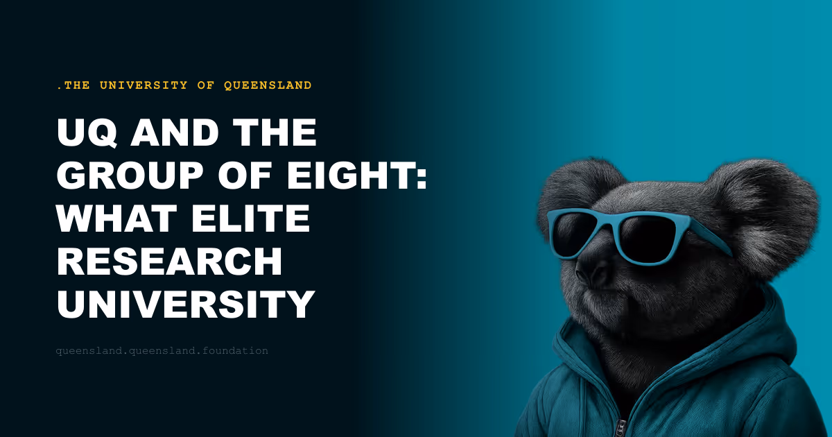 UQ and the Group of Eight: What Elite Research University Membership Means for Queensland