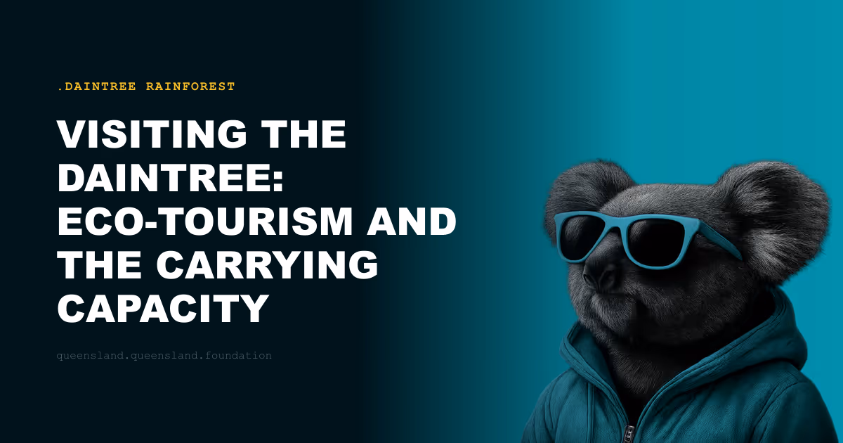 Visiting the Daintree: Eco-Tourism and the Carrying Capacity Question