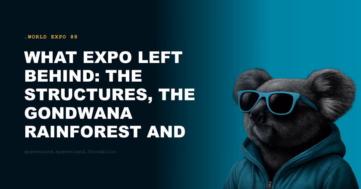 What Expo Left Behind: The Structures, the Gondwana Rainforest and the Permanent Gifts