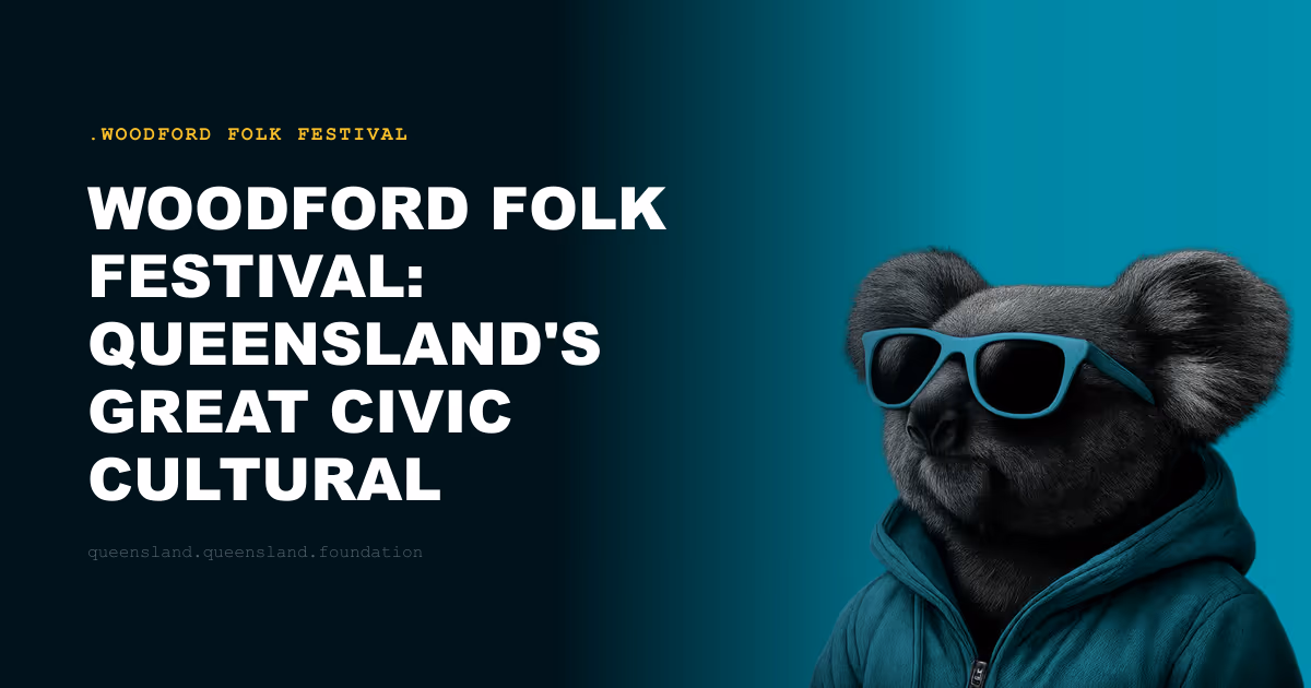 Woodford Folk Festival: Queensland's Great Civic Cultural Gathering