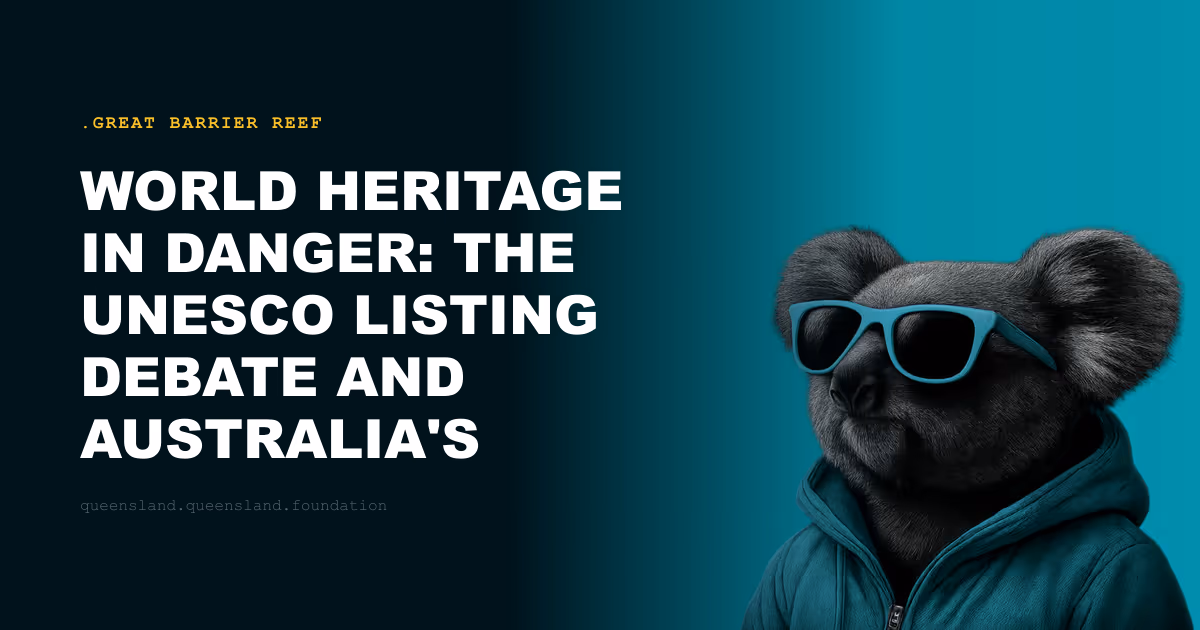 World Heritage in Danger: The UNESCO Listing Debate and Australia's Governance of the Reef